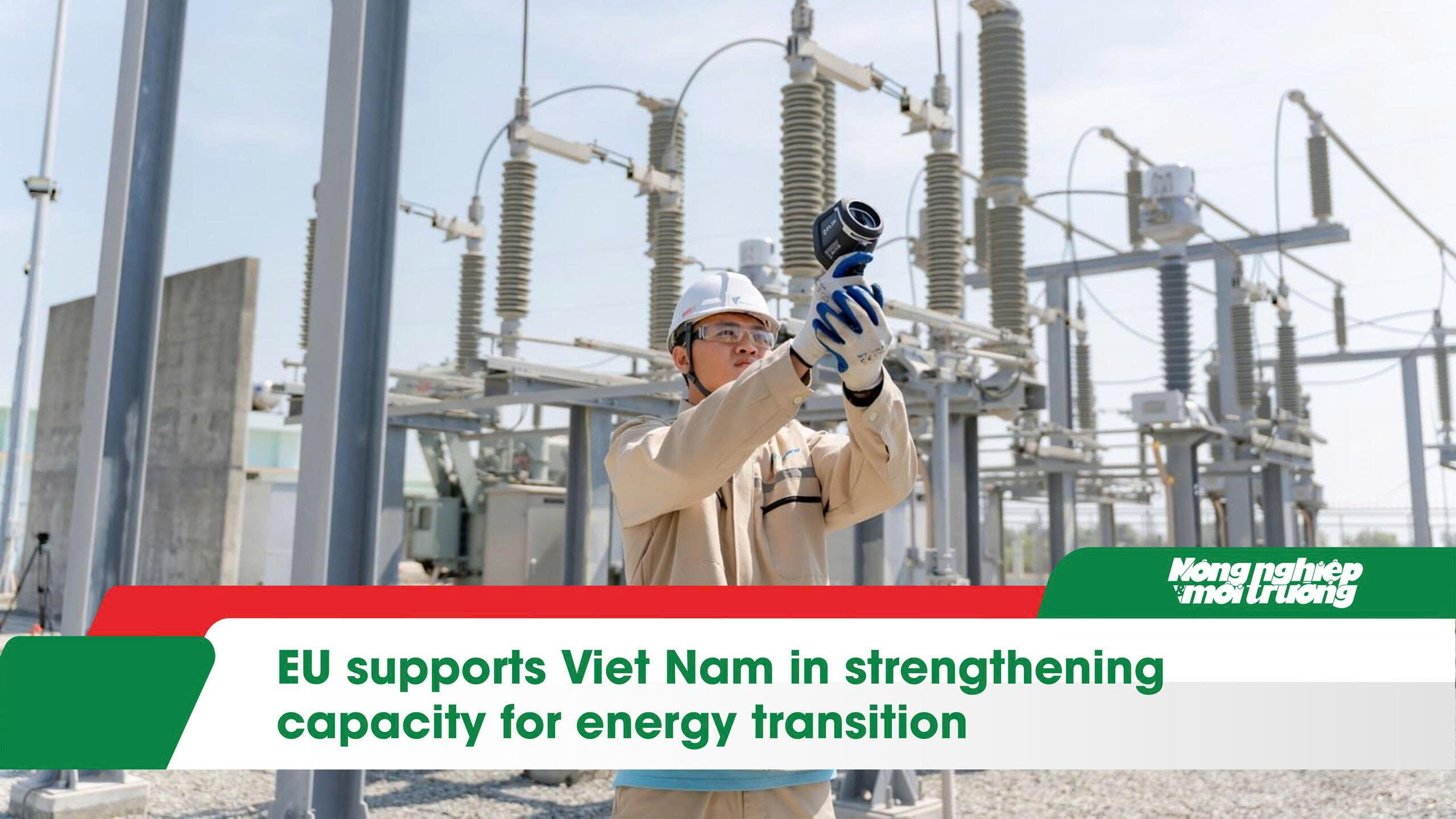 EU supports Viet Nam in strengthening capacity for energy transition